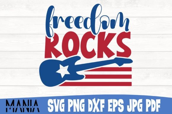 Freedom Rocks Svg Cut File Design Graphics Review