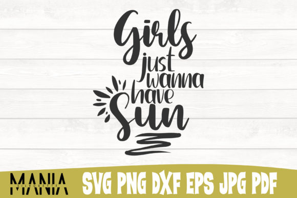 Girls Just Want to Have Sun Svg Cut FIle