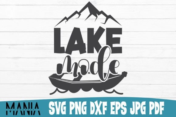 Lake Mode Svg Cut File Design Graphics