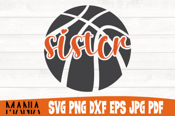 Sister Basketball Svg Cut File Design: Graphics for Graphic Templates