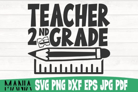 Teacher Second Grade Svg Cut File Graphics and Graphic Templates