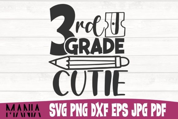 Third Grade Cutie Svg Cut File Design: Graphics and Graphic Templates Review