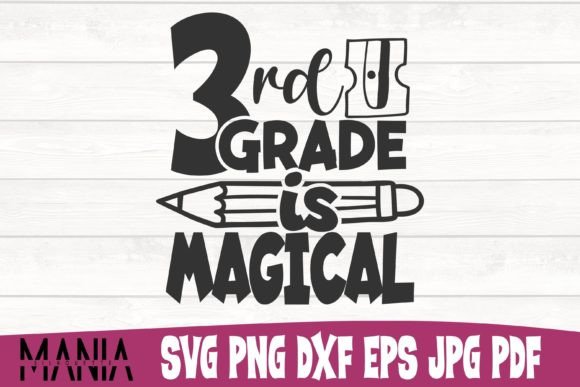 Third Grade is Magical Svg Cut File Graphics & Graphic Templates Review