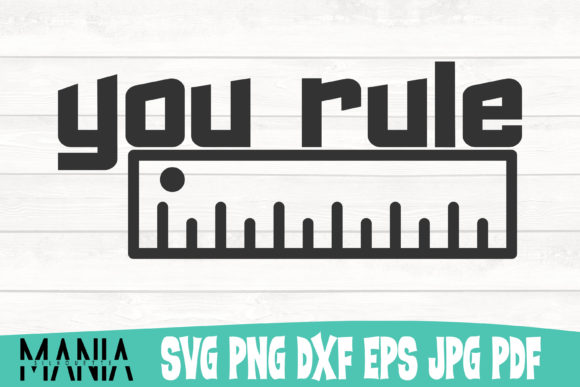 You Rule Svg Funny Quote: A Versatile Graphic Template for Digital Sellers